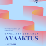 Mustvee Muusika- ja Kunstikooli avaaktus 01.09.2026 kell 17.00
