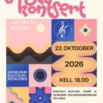 Sügiskontsert Avinurme Kultuurikeskuses 22. oktoober 2026 – JÄÄB ÄRA!